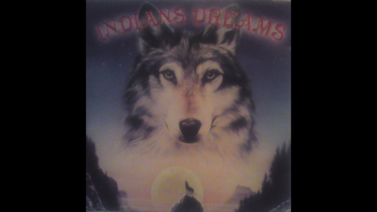 Indians Dreams(Full Album)