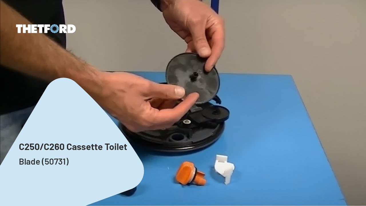 C250 / C260 | Blade (50731) replacement | Cassette toilet | THETFORD repair instructions