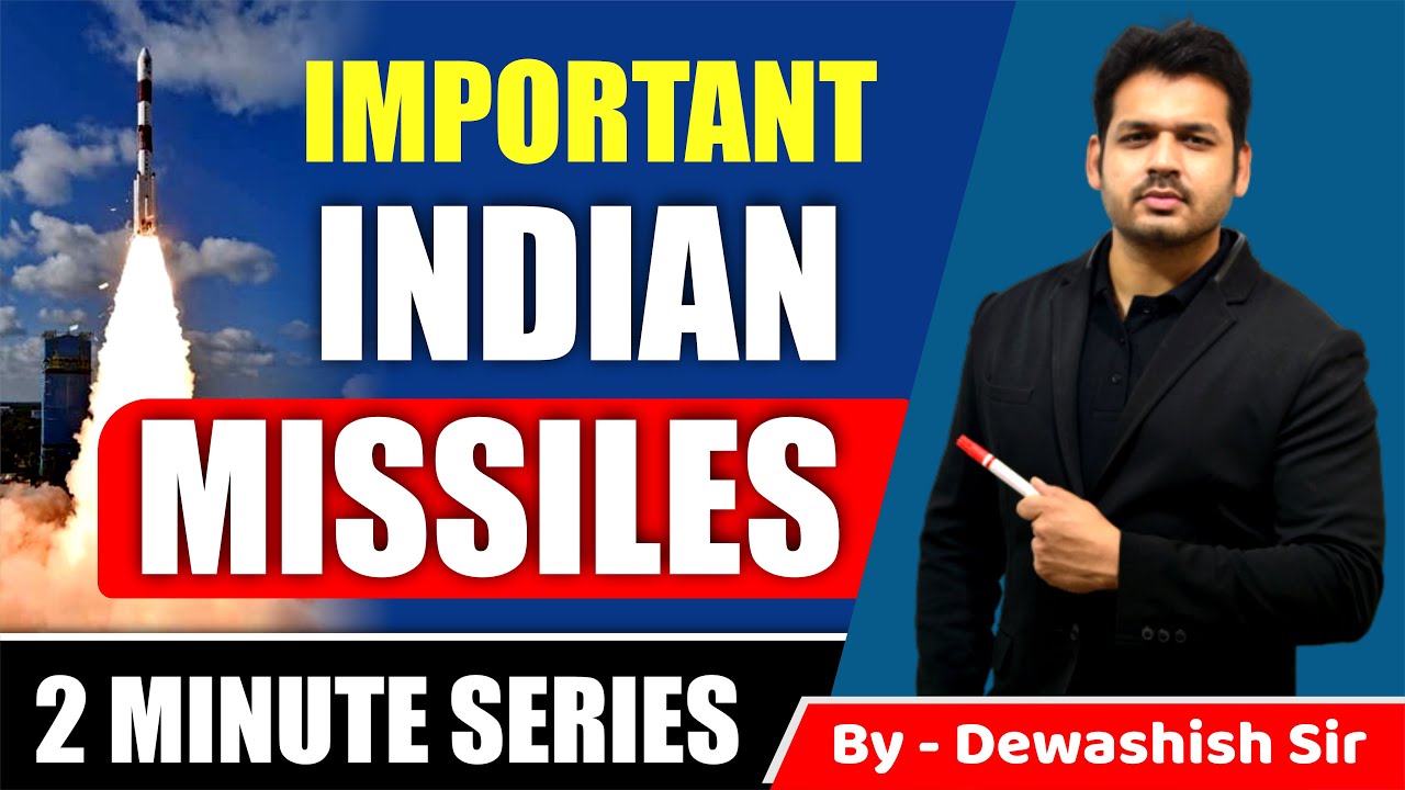 Missiles in India | BrahMos, Prithvi, Agni Etc | Static GK | Defence |  By Dewashish Sir
