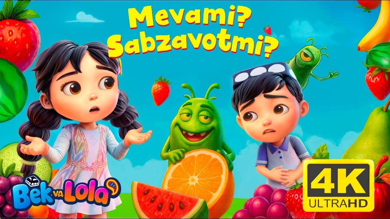 Bek va Lola - Mevalar 