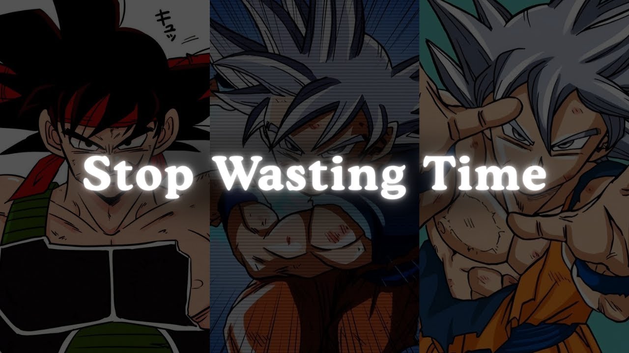 STOP WASTING TIME -  Goku Motivational Speech  | No More Excuses | Anime Motivation 2025 (Powerful)