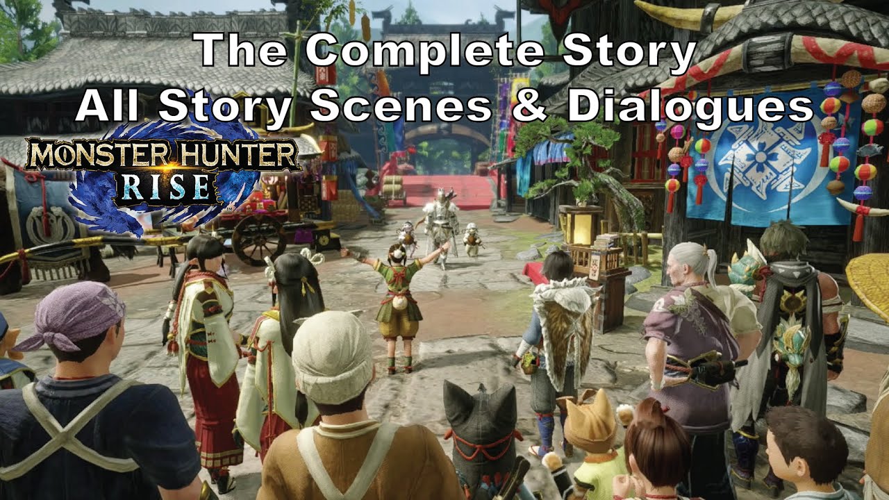 MH Rise The Complete Story - All Story Scenes and Dialogues