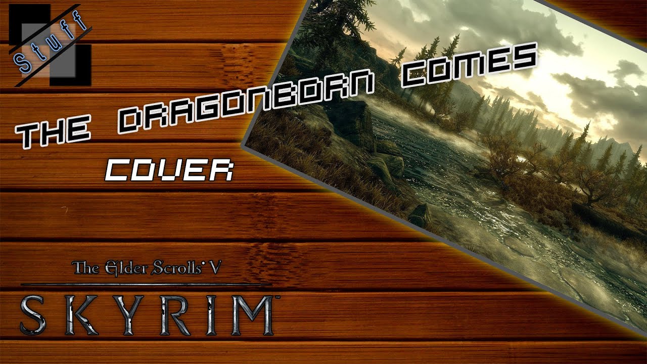 The Dragonborn comes - Cover (Skyrim soundtrack male version)