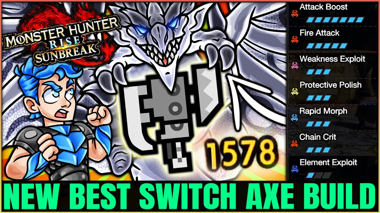 New Best Switch Axe Build - RIDICULOUS Damage & All 5 Elements - Monster Hunter Rise Sunbreak!