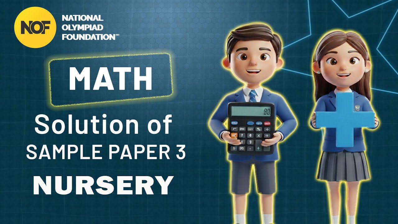 Nursery - MATH - NOF Sample paper solution - 3