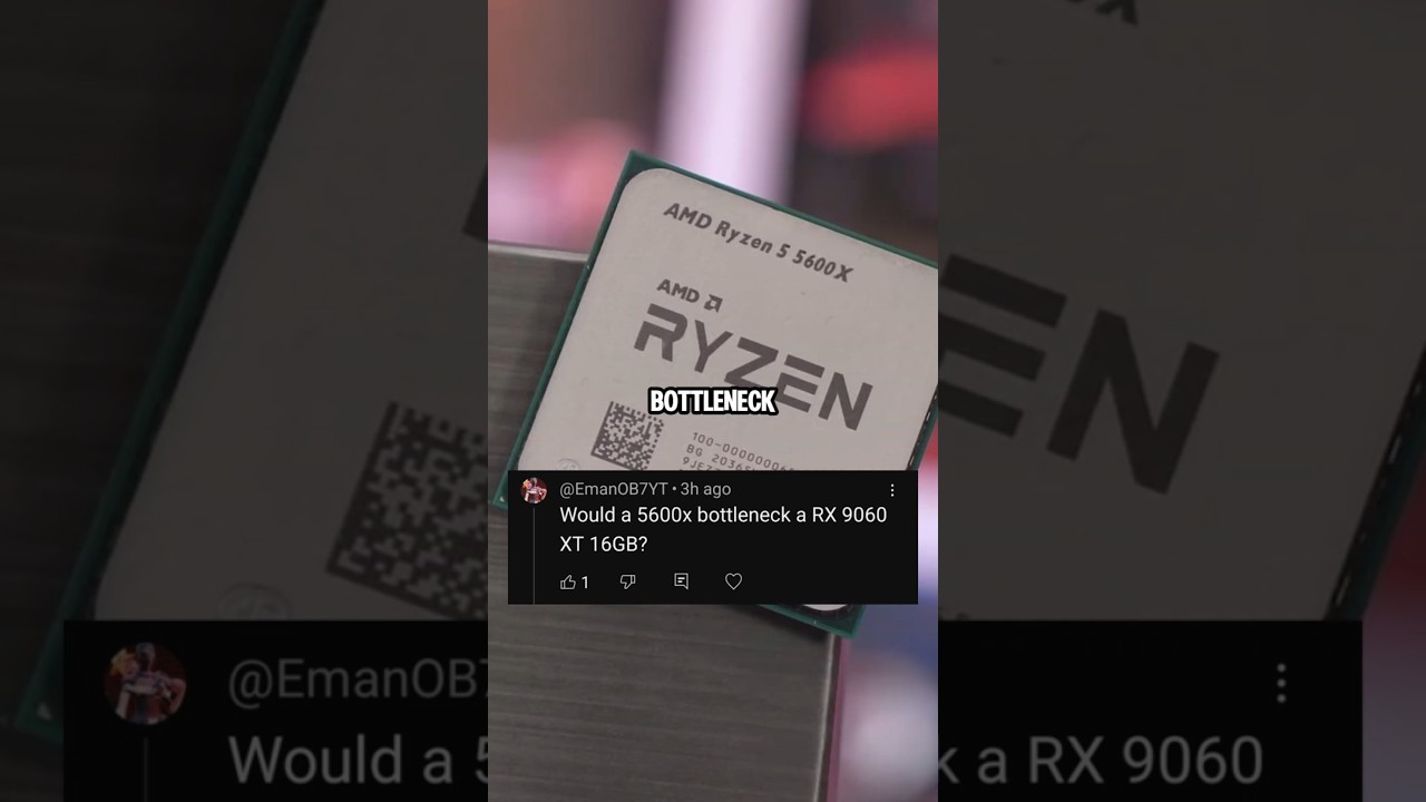 станет ли 5600x узким местом для 9060 xt?
