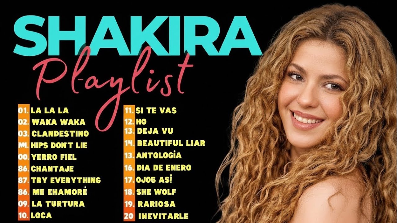 SHAKIRA GREATEST HITS 2025