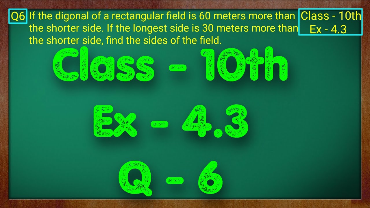 Class - 10 Ex - 4.3 Q6 Maths (Quadratic Equations) NCERT CBSE