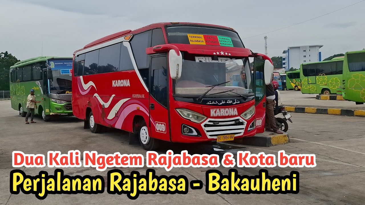 Lanjut Perjalanan Rajabasa - Bakauheni - Ngetem Lagi Lama di Tol Kota Baru