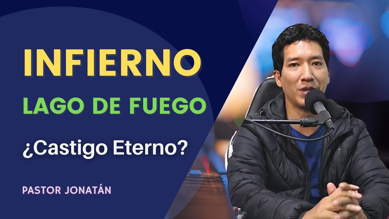 EL CASTIGO ES ETERNO | Infierno - Lago de fuego | Pastor Jonatán