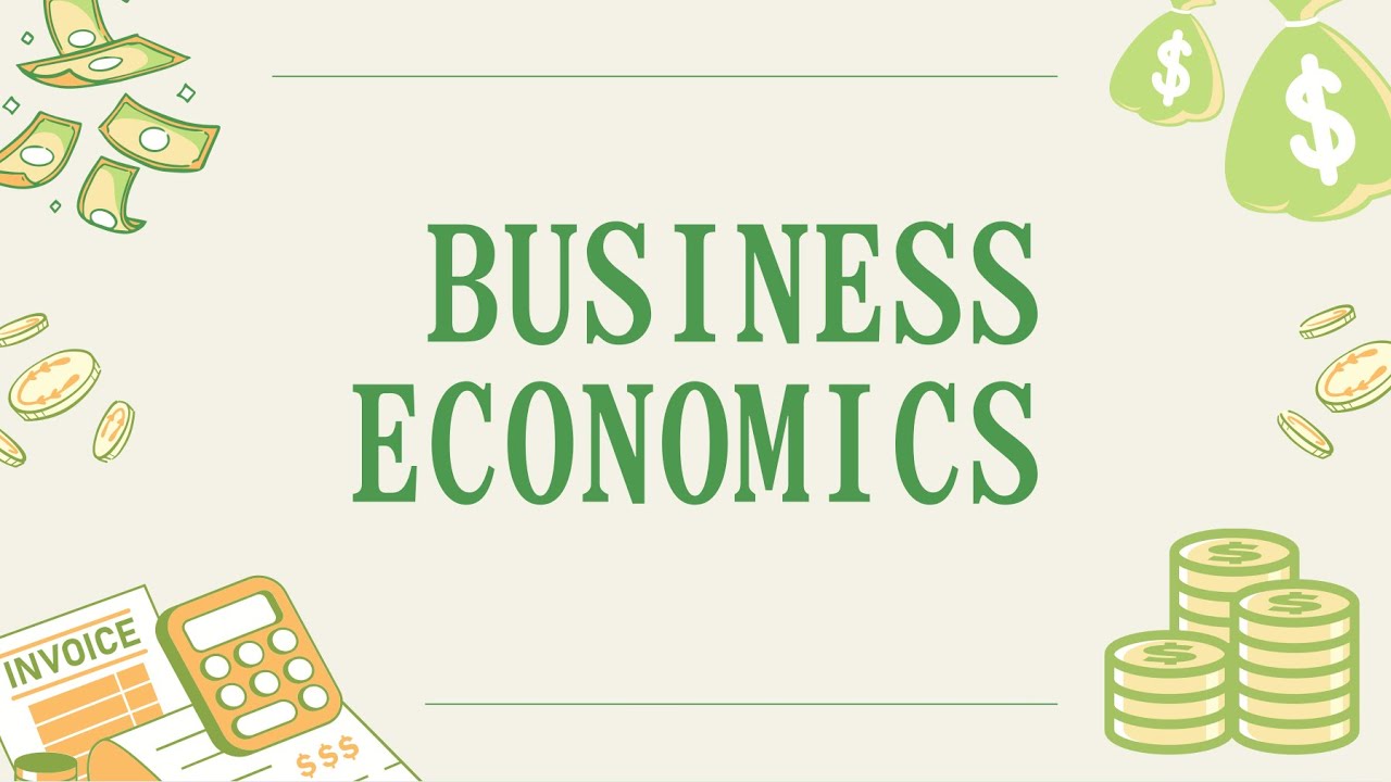 BUSINESS ECONOMICS || SEMESTER 2 || CHAPTER 1 || PART 6