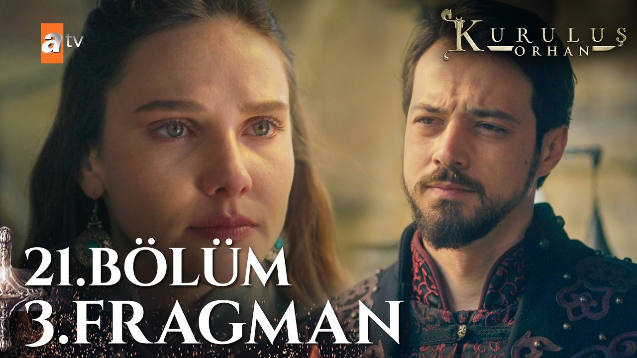 Kuruluş Orhan 21. B&ouml;l&uuml;m 3. Fragman | 