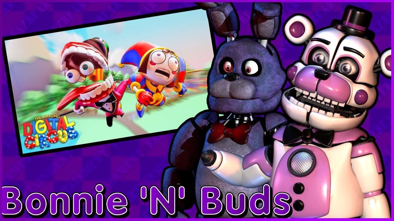 Bonnie and Funtime Freddy watch the amazing digital circus Ep 1 for the first time || Bonnie N buds