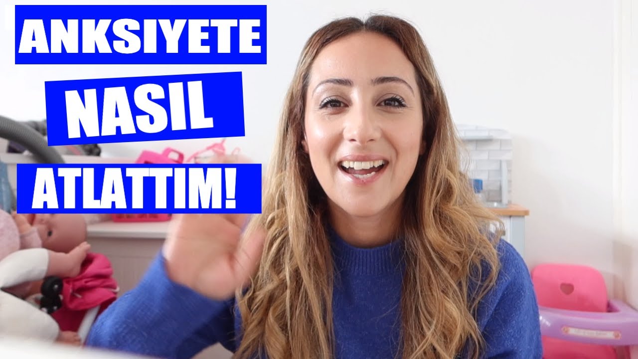 ANKSIYETE BOZUKLUGUNU NASIL ATLATTIM! LÜTFEN DENE 👍