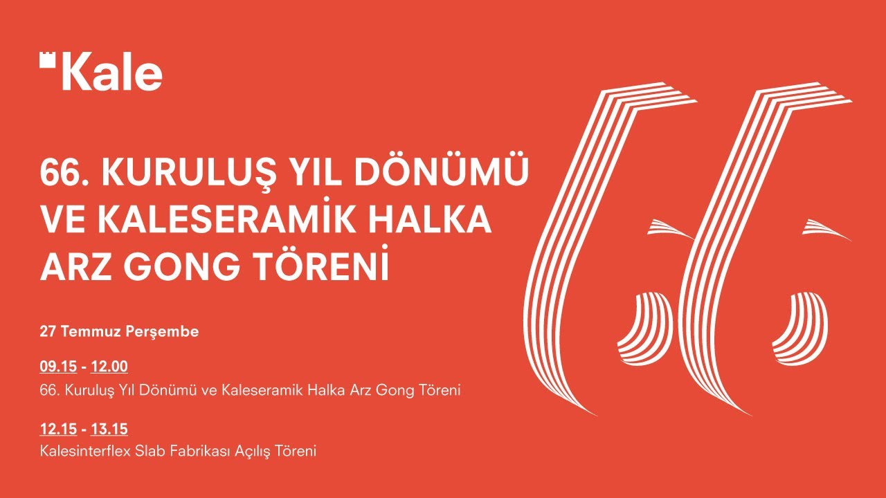 66. Kuruluş Yıl Dönümü ve Kaleseramik Halka Arz Gong Töreni