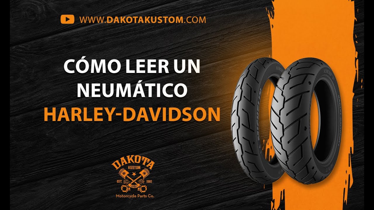 Como leer un Neum&aacute;tico Harley Davidson - Dakota Kustom