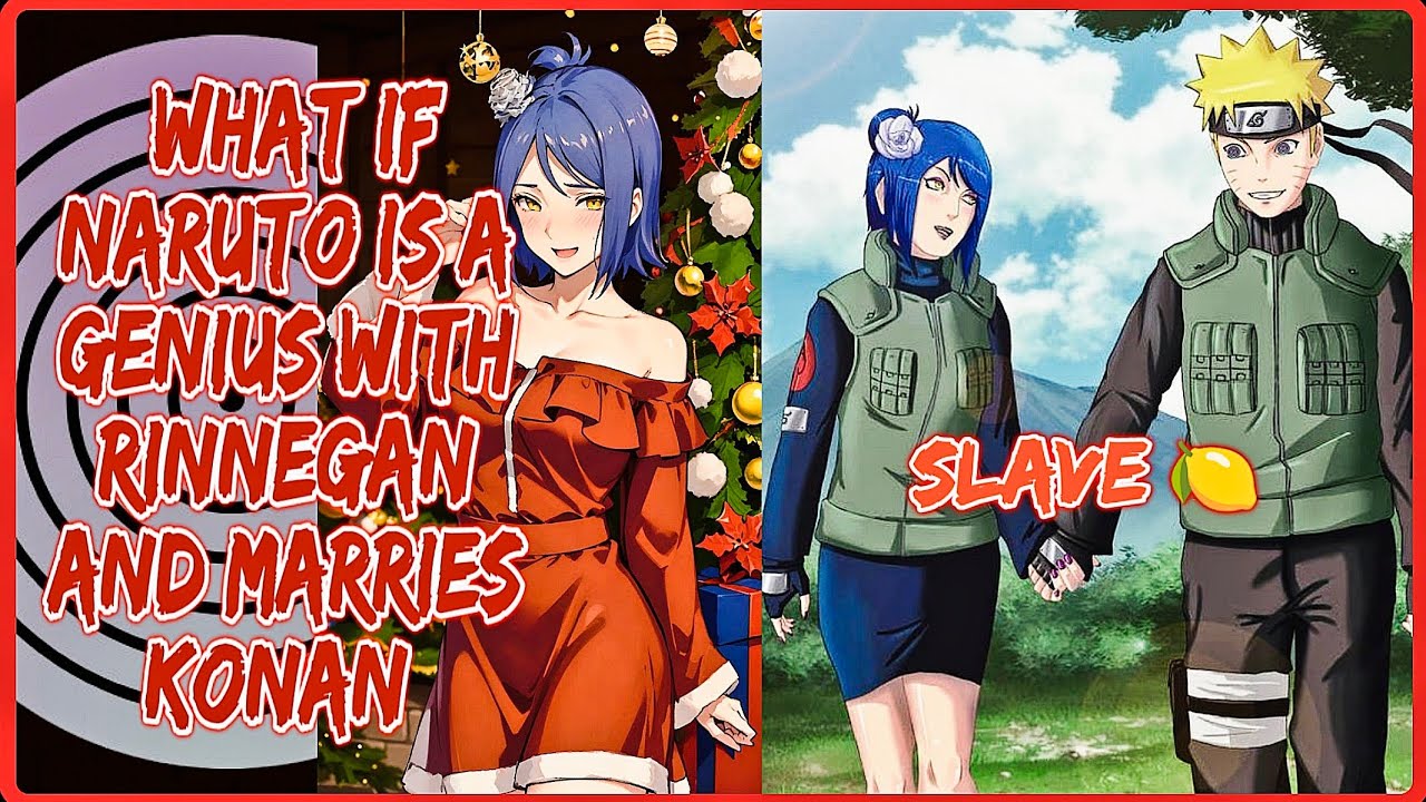 What If Naruto Is A Genius With Rinnegan And Marries Konan || FULL SERIES || Naruto x Konan
