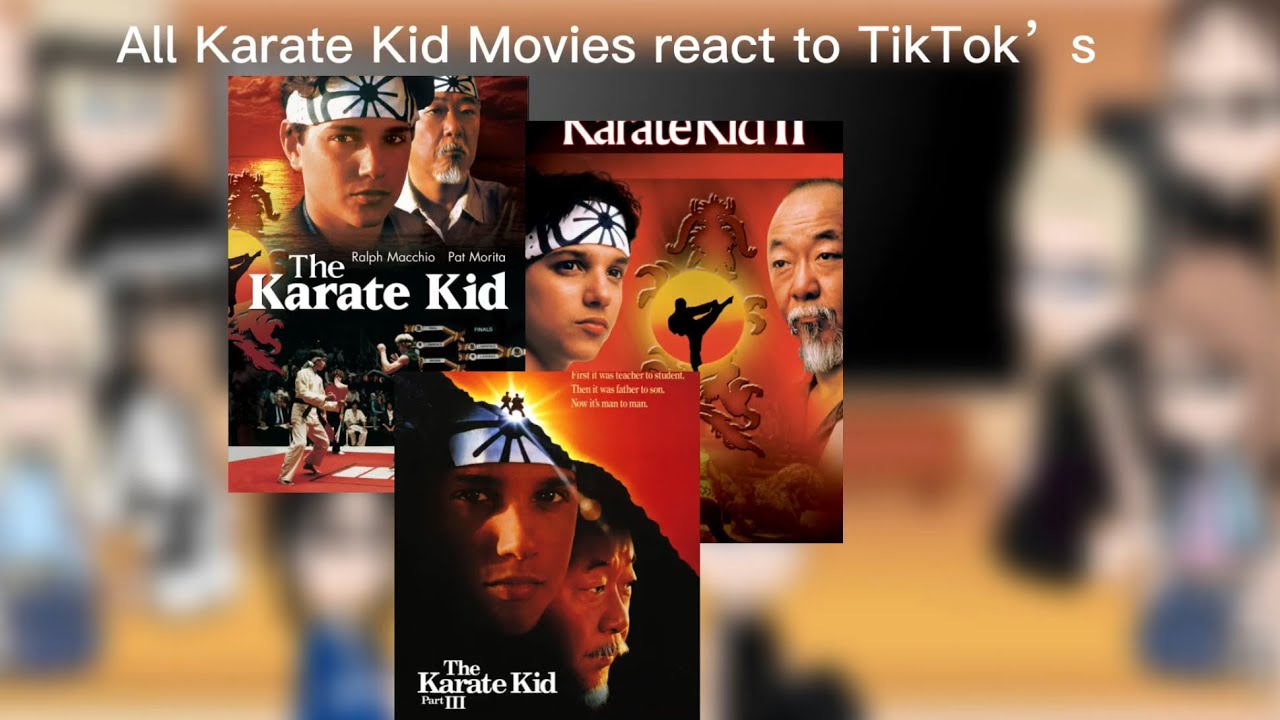 All Karate Kid Movies || React to Tiktoks