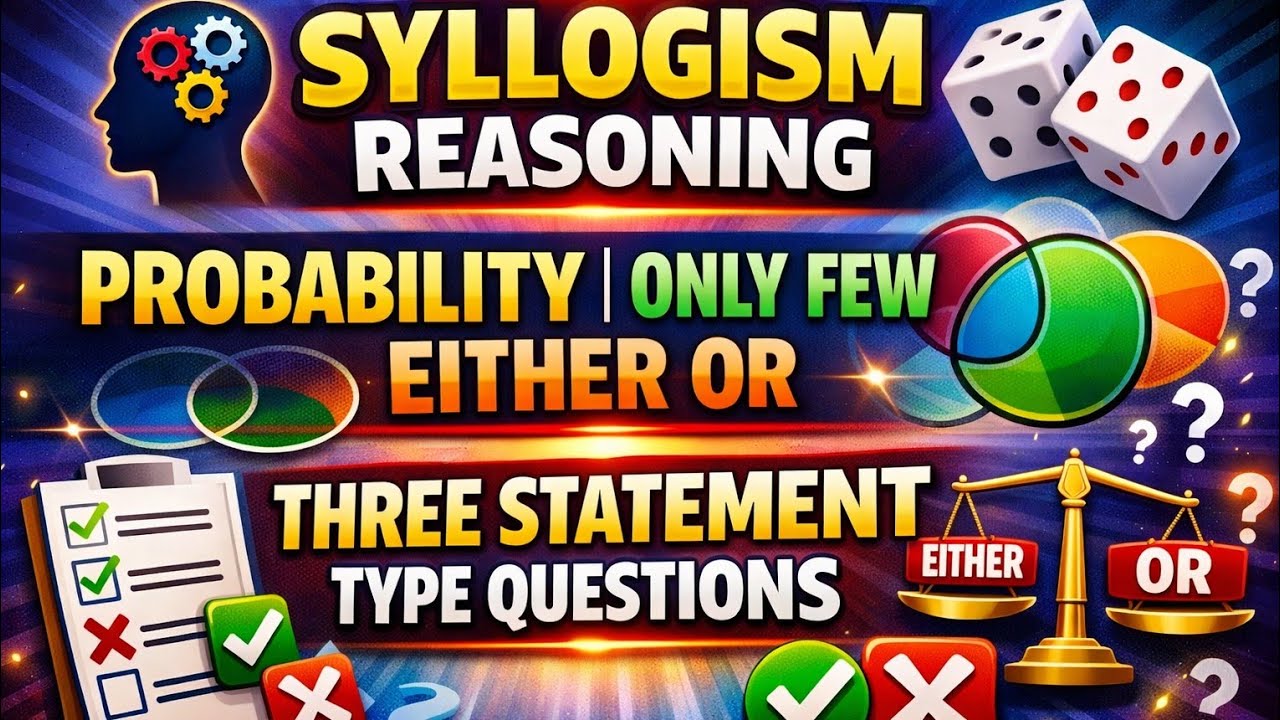 Syllogism reasoning probability/ only few / either or / three statement type questions 🎯📚 #ssc #upsi