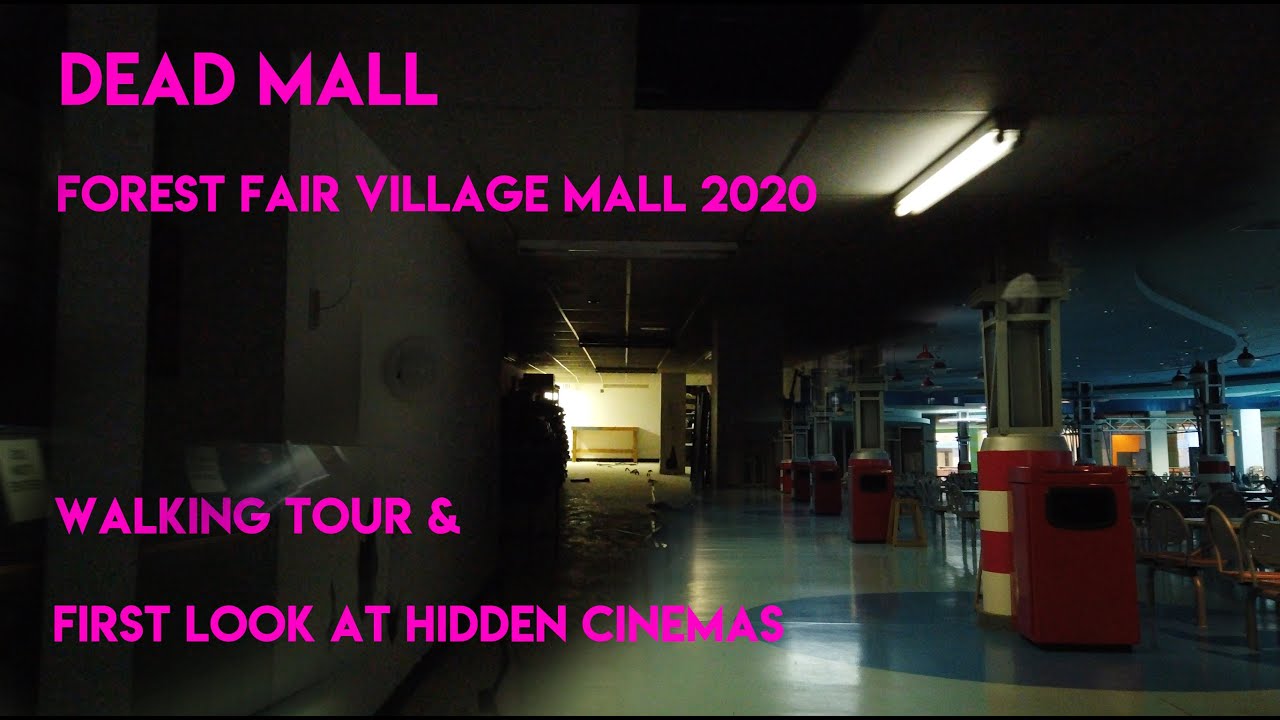 DEAD MALL - FOREST FAIR VILLAGE 2020 - WALKING TOUR & FIRST LOOK AT HIDDEN CINEMAS