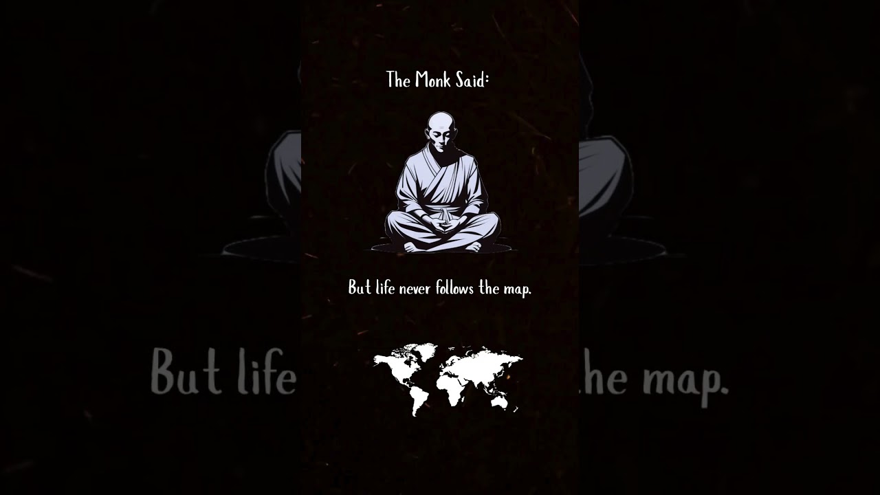 The Monk Said | Life Doesn&rsquo;t Follow the Map, But the Journey Is Yours 🌿  #TheMonkSaid #shorts