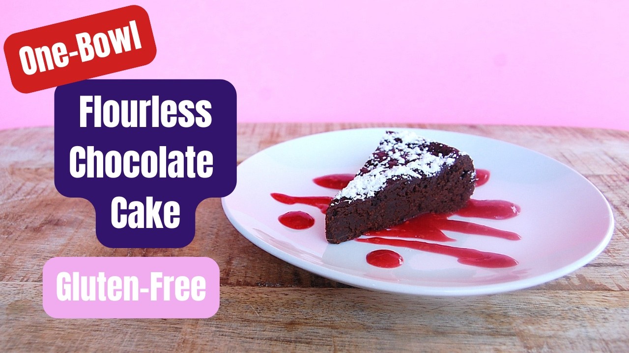 One-Bowl Flourless Chocolate Cake - Gluten-Free Recipe