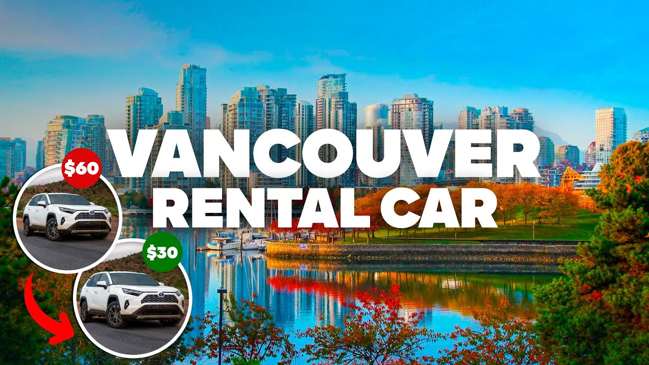 CAR RENTAL IN VANCOUVER! Super Cheap at the Airport!