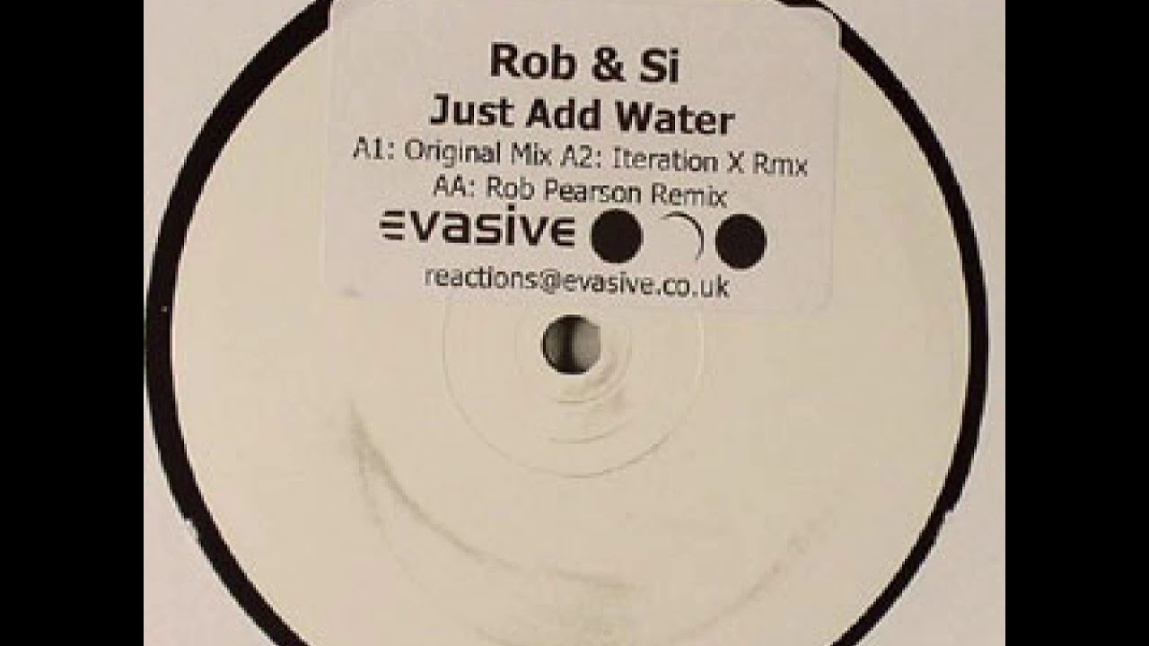 Rob & Si - Just Add Water [2004]