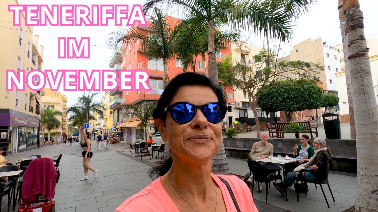Teneriffa im November: Los Cristianos am Morgen 🍁🇮🇨