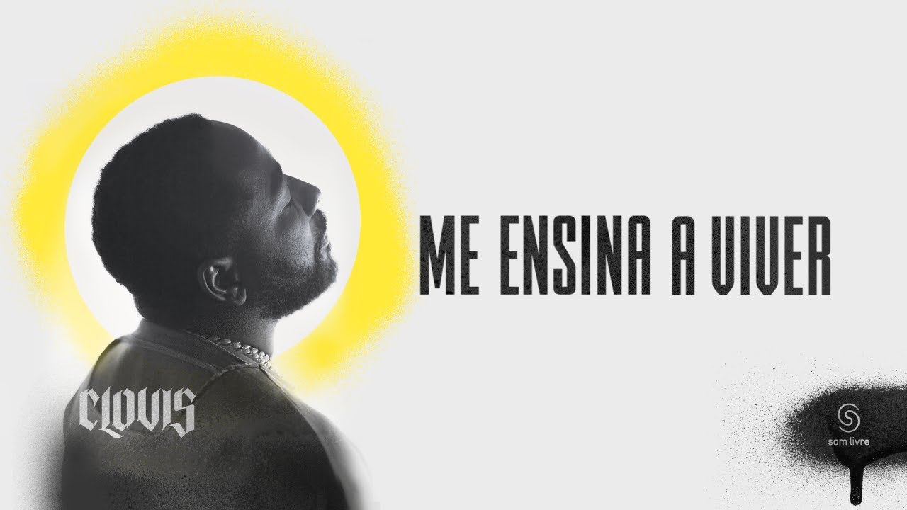 Clovis - Me Ensina A Viver (Clipe Oficial)