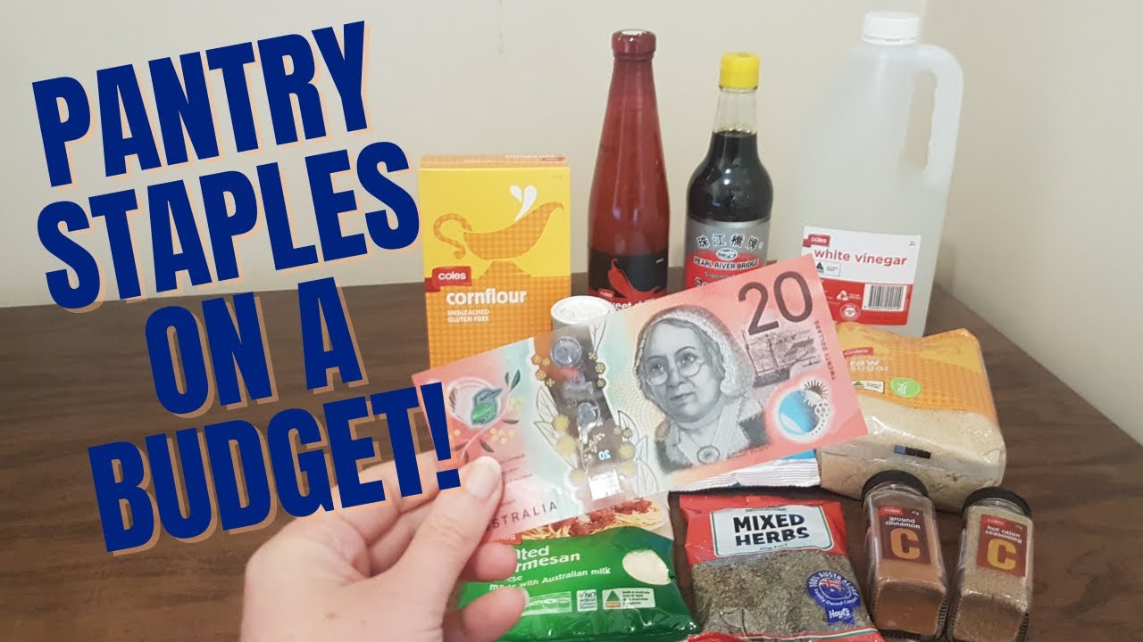 START A PANTRY ON A BUDGET! Simple essentials to get you started | Australian Family Low Cost Meals