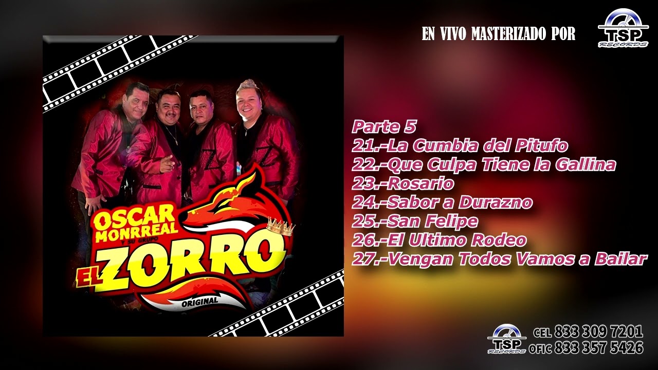 Oscar Monreal y Su Grupo el Zorro En Vivo Parte 5 (2022) Masterizado por TSP Records