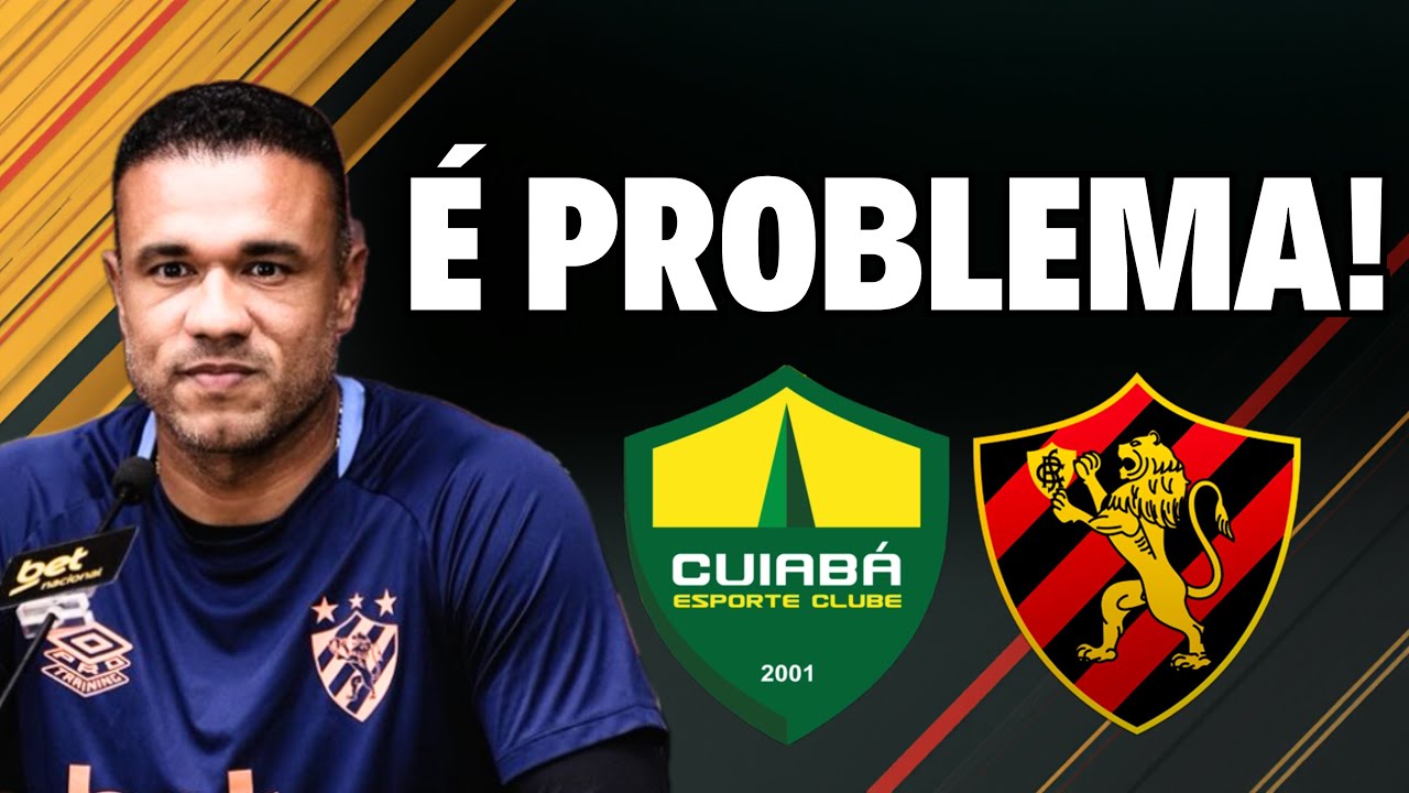 SPORT TEM PROBLEMA PRA ESTREIA NA SÉRIE B CONTRA O CUIBÁ!