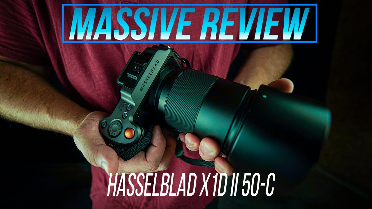 The HASSELBLAD X1D II 50C | MASSIVE REVIEW
