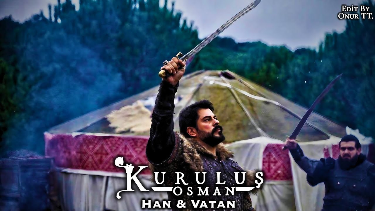 Kuruluş Osman Müzikleri - Han & Vatan