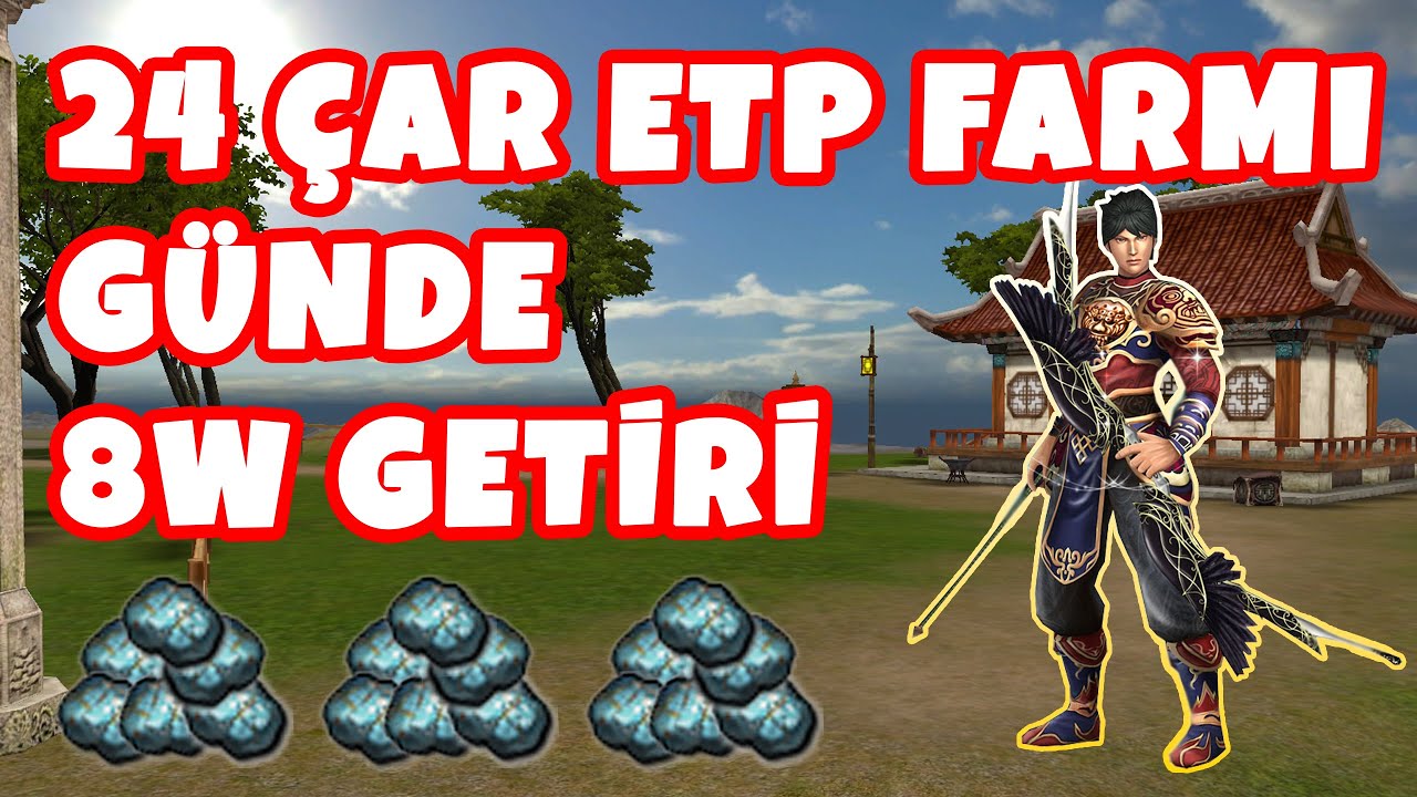 2. KÖY 24 KARAKTER ETP FARMI VE GETİRİSİ | Metin2 TR Ruby Charon #2