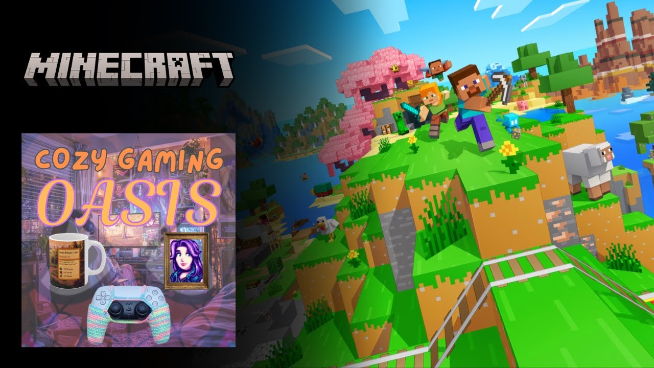 It's been soooooooo long since I played Minecraft! 😁 | Cozy Gaming Oasis ⛏️
