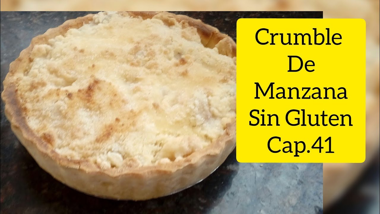 Crumble de Manzana SIN GLUTEN | La Cocina Libre Cap. 41