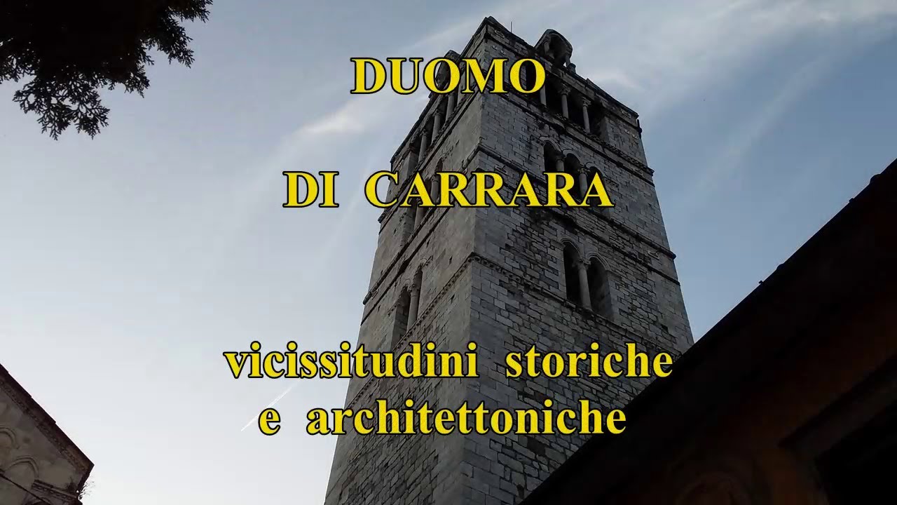 Duomo di Carrara - cap. XV - Torre campanaria e Campane