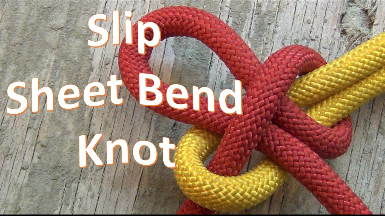 How to Tie the Slip Sheet Bend