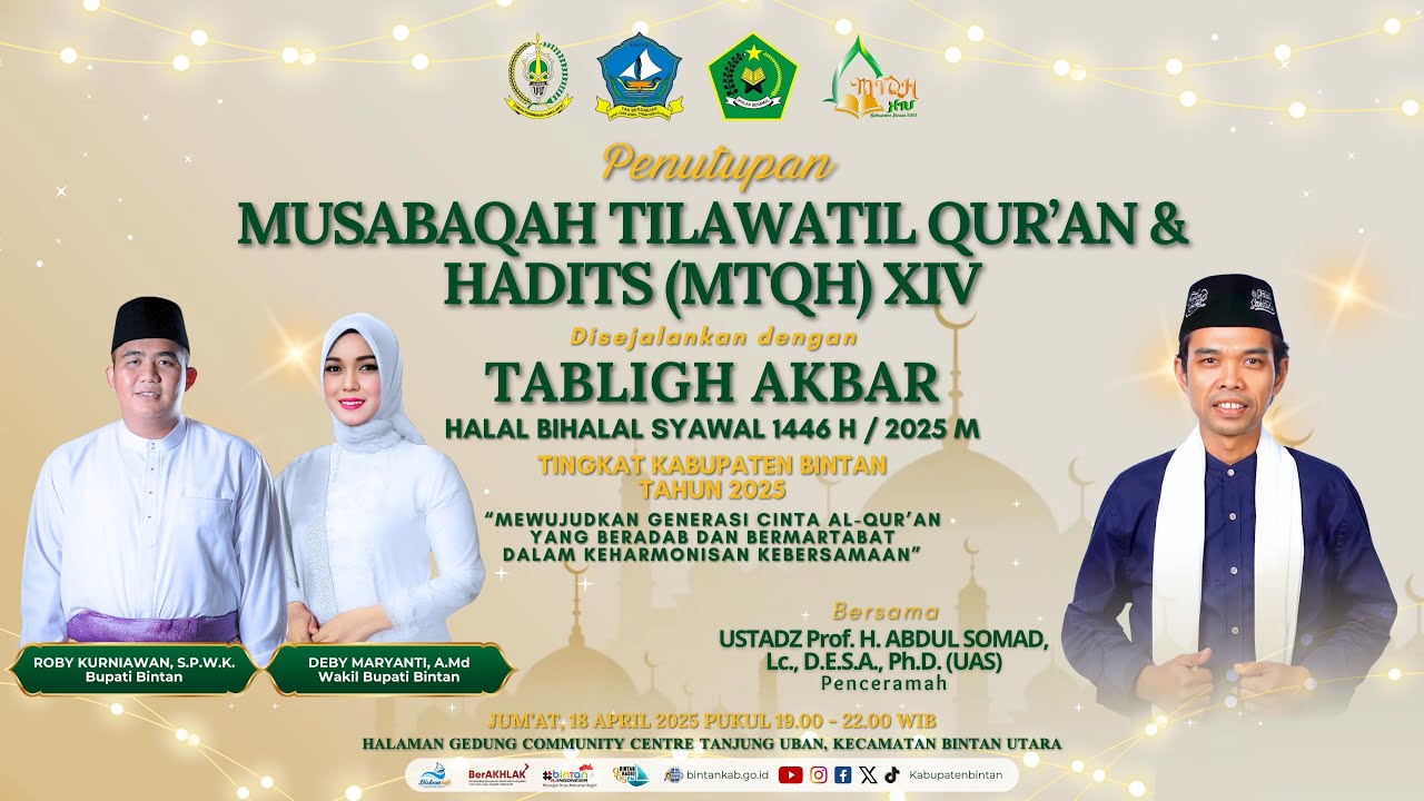 🔴 Live - Penutupan MTQH XIV Tingkat Kab. Bintan Th.2025 & Tabligh Akbar Bersama Ustadz Abdul Somad