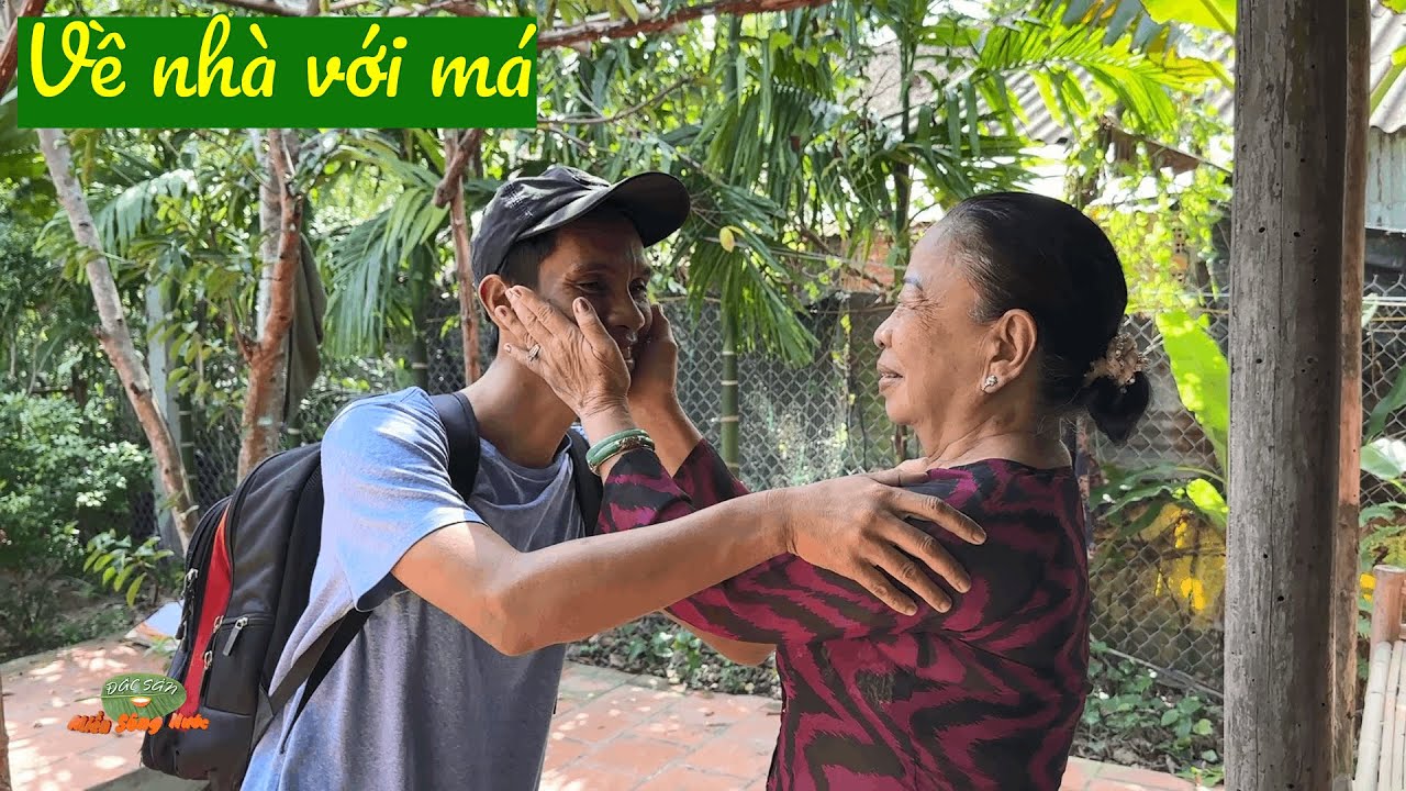 Tía má chờ con về ăn Tết quê nhà | Đặc sản miền sông nước