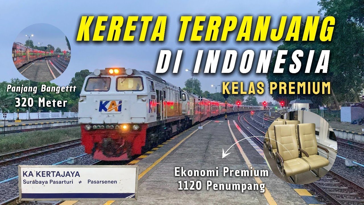 KERETA TERPANJANG KELAS PREMIUM, 320 METER + 1120 PENUMPANG | Trip KA Kertajaya Cirebon - Semarang