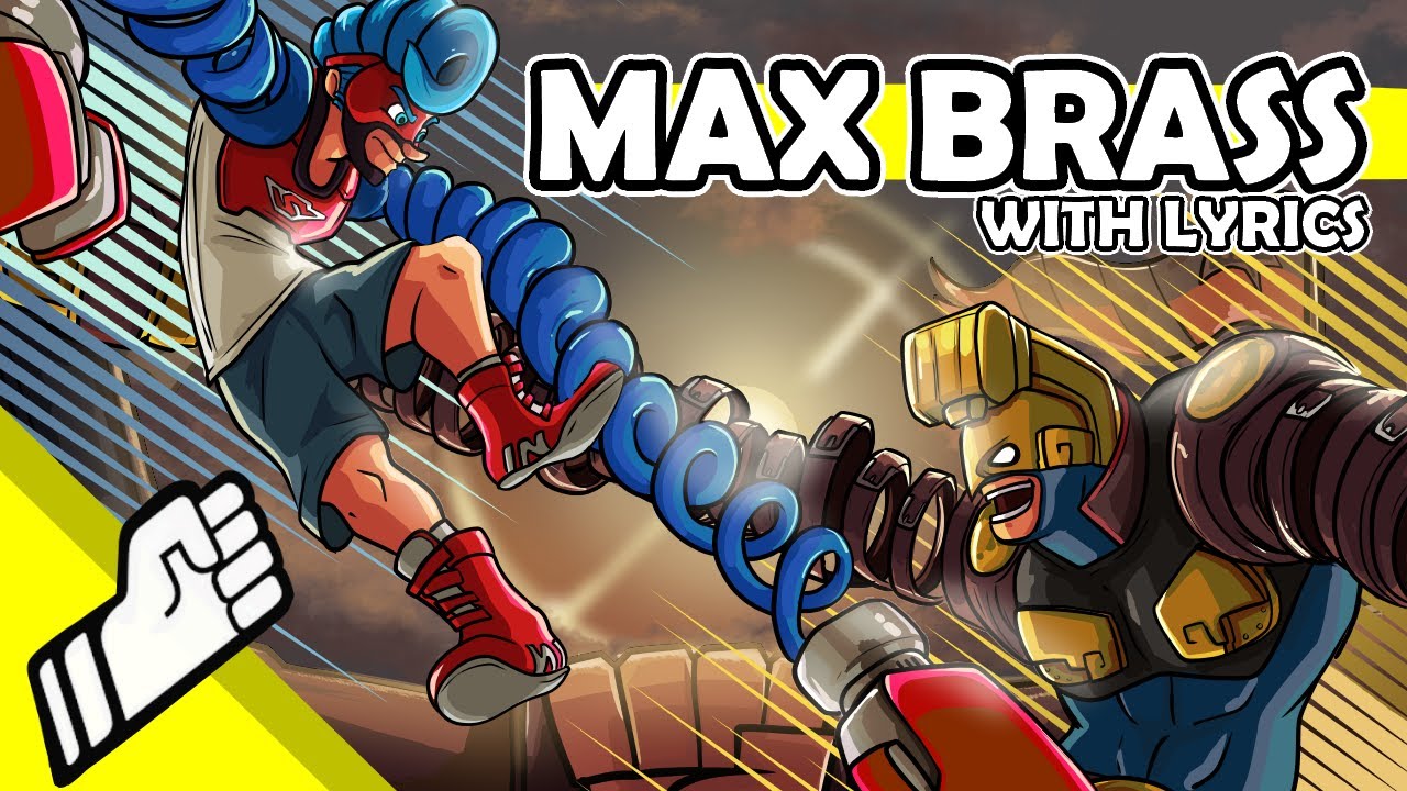 Max Brass (Sky Arena) - Cover with Lyrics | ARMS