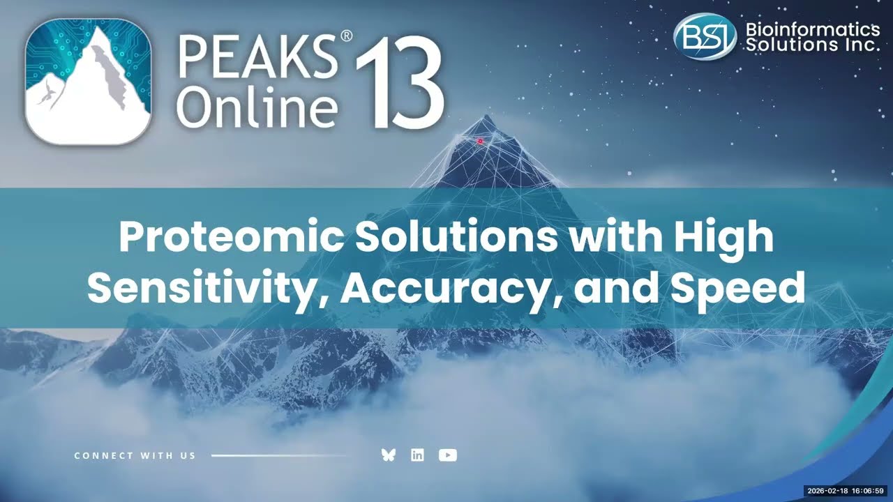 PEAKS Online 13: High Sensitivity, Accuracy, and Speed | PEAKS Webinar Series 2026