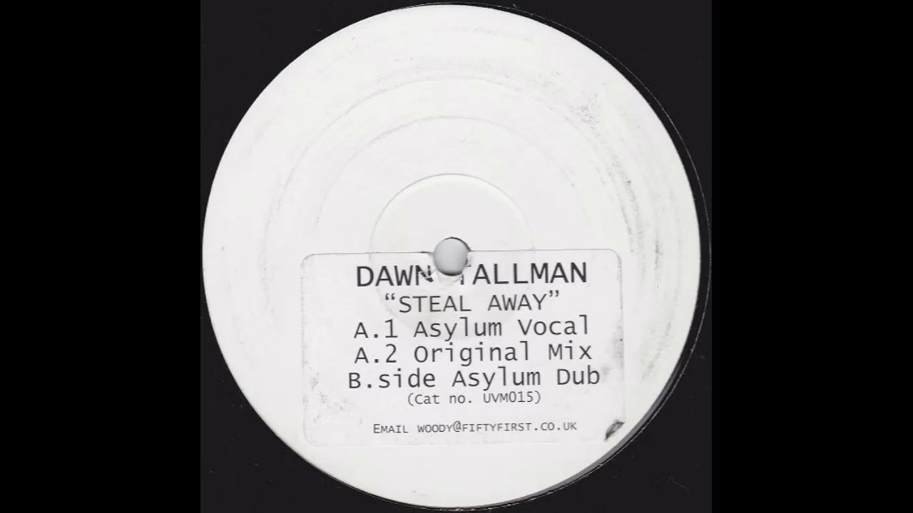 Dawn Tallman - Steal Away (Original Mix) HQ