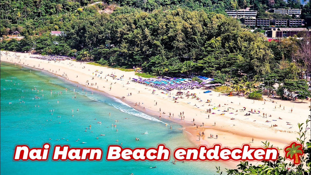NaiHarn Beach Phuket - Paradiesische Bucht mit kleinen Schattenseiten