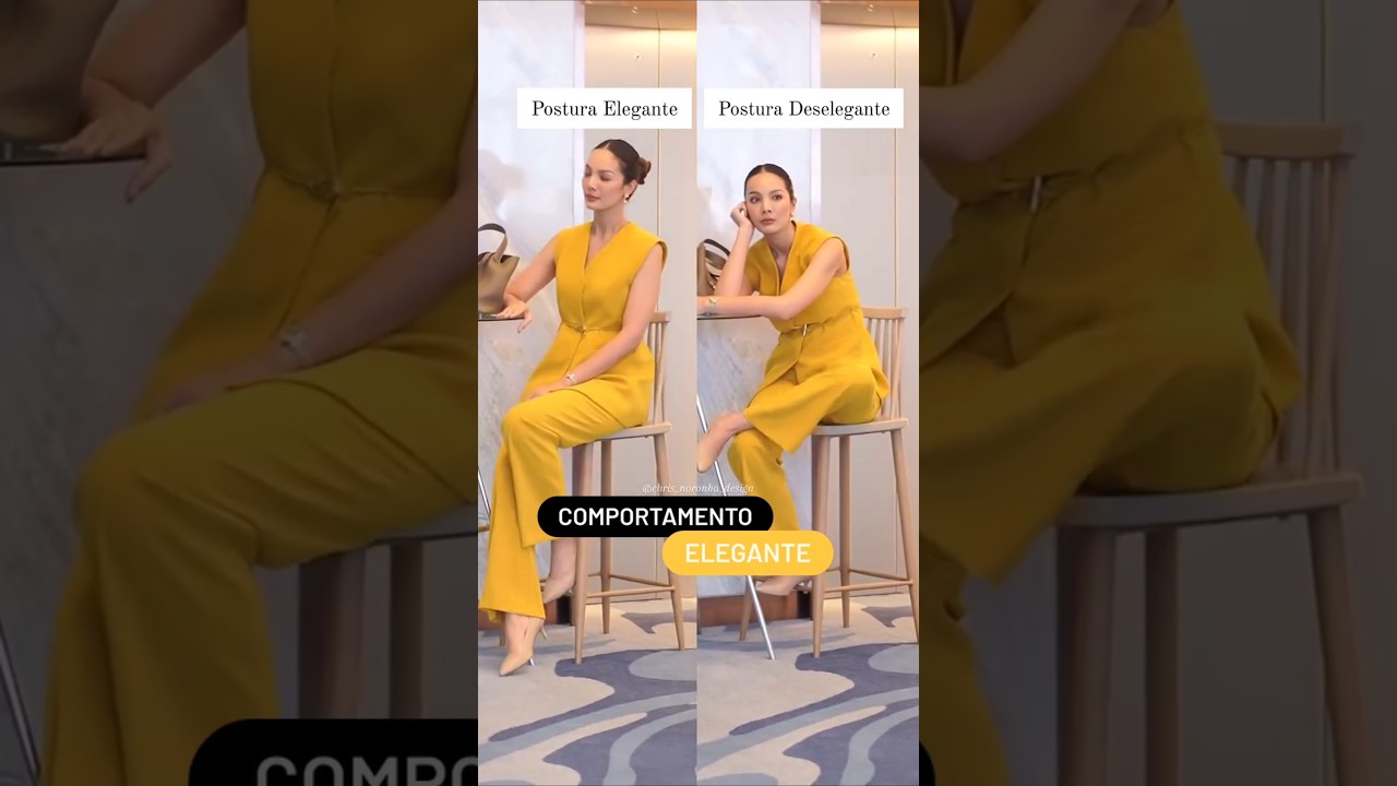 Como tem sido a sua Postura? Elegante ou Deselegante? O nosso Corpo Fala!! #comportamentoelegante