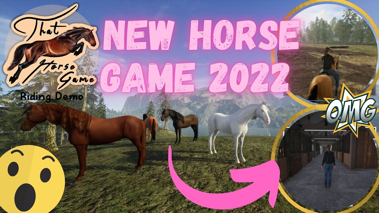 that horse game... BEST NEW HORSE GAME FOR 2022?!