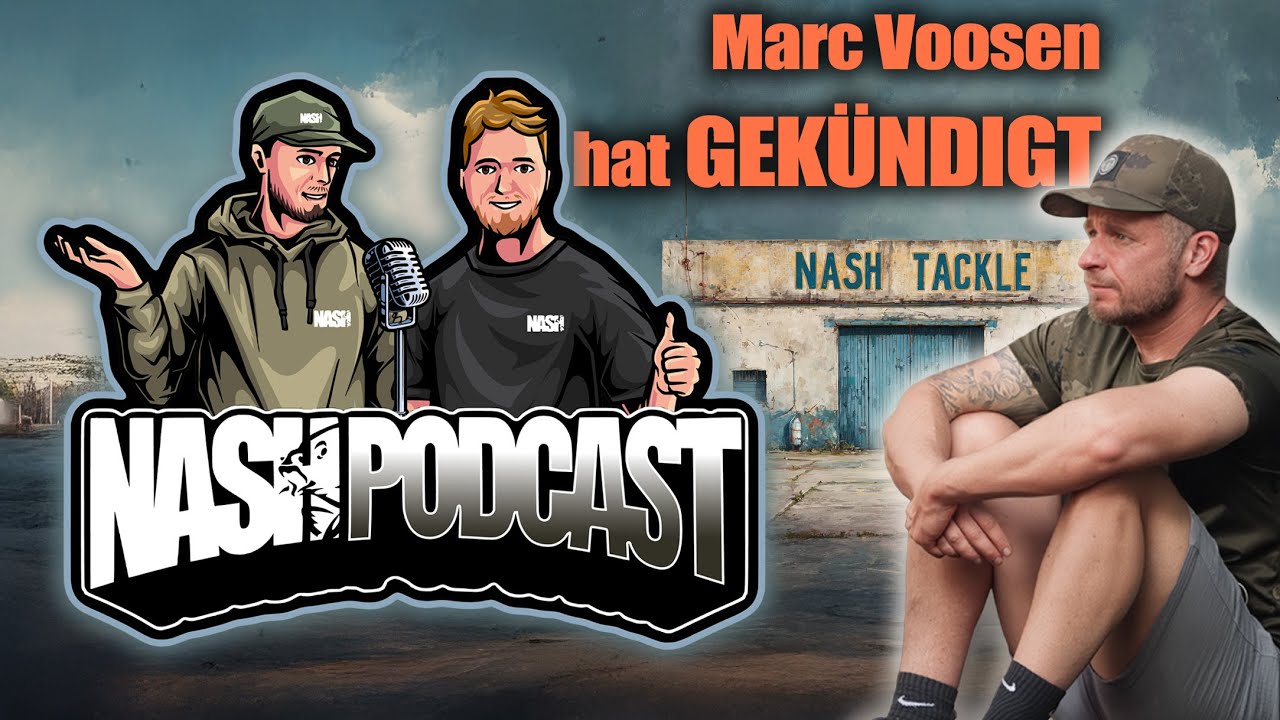 Nash Podcast - Germany | #038 | „Marc Voosen kündigt bei Nash”
